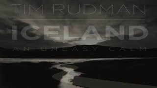 Tim Rudman  Silver Gelatine Print Making for Iceland An Uneasy Calm [upl. by Annaxor]