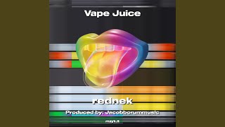 Vape Juice [upl. by Leuqim670]