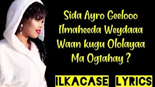 Rasmi Rays Heestii Ma Ogtahay Aboowe Lyrics 2019 [upl. by Chisholm]