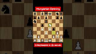 Hungarian Opening  Checkmate in 12 Moves chess [upl. by Blayne]