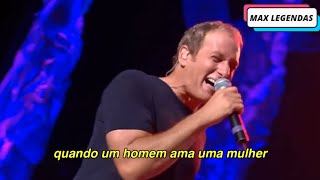 Michael Bolton  When a Man Loves a Woman Tradução Legendado Ao Vivo [upl. by Macdonell59]