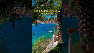 5 Epic Summer Holiday Destinations  Travel 2024  MustVisit travel holidays summervacation [upl. by Beker722]