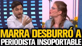 MARRA DESBURRÓ A PERIODISTA INSOPORTABLE [upl. by Angelis]