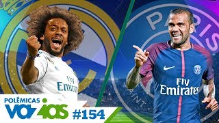 MARCELO OU DANI ALVES QUAL O MELHOR LATERAL BRASILEIRO DO MUNDO  POLÊMICAS VAZIAS 154 [upl. by Cantu]