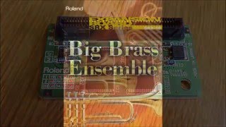 DEMO Roland SRX 10 quotBig Brass Ensemblequot [upl. by Notnyw245]