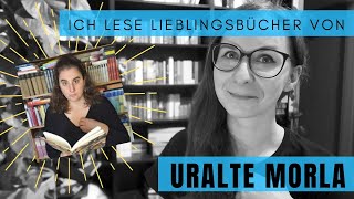 Ich lese Lieblingsbücher vooon Uralte Morla  LESEVLOG [upl. by Juni]