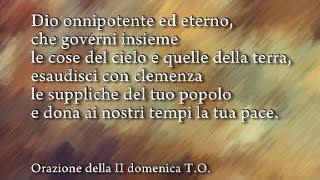 Orazione della II domenica TO [upl. by Ijic]