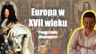 Europa w XVII wieku  Europa i Świat w wieku wiary i rozumu”  powtórzenie wiadomości [upl. by Knowling996]