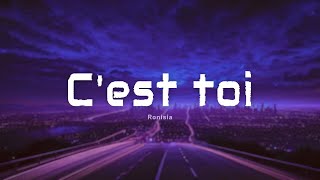 Ronisia  Cest toi ParolesLyrics [upl. by Niram]