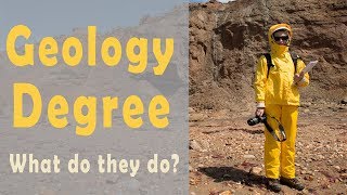 Geology Degree  Is it Worth it What do Geologists do [upl. by Ardnu]