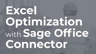 Excel Optimization with Sage Office Connector [upl. by Sreip672]