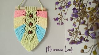 Macrame Leaf Wall Hanging Tutorial  How to Make Stiff Macrame Feather Leaf  마크라메잎 [upl. by Norga83]