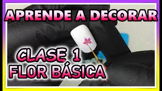 COMO DECORAR UÑAS PASO A PASO💅 FLOR BÁSICA CLASE 1\\ PARA PRINCIPIANTES [upl. by Andonis]