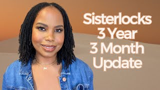 Sisterlocks 3 Year 3 Month Update  Retie Hair Color Combining Locs Alopecia Routine [upl. by Alves543]