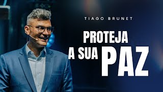 PROTEJA A SUA PAZ  TIAGO BRUNET [upl. by Sihun]