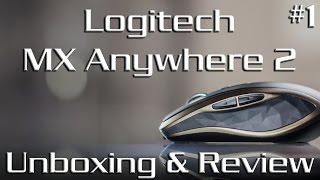 Logitech MX Anywhere 2 Unboxing and Review by Nero Young  Part 12 [upl. by Niamreg]