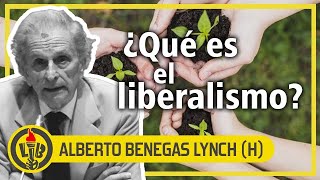 🐍 ¿Qué es el LIBERALISMO  Alberto Benegas Lynch h [upl. by Dare]