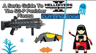 A Sorta Guide To Helldivers 2  Punisher Plasma [upl. by Gusba78]