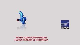 Mixed Flow Pump ebara  DALLA TEKNIK  Phone 02162318186 [upl. by Erbua]