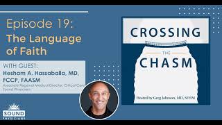 Dr Hassaballa is a Guest on ”Crossing the Chasm” Podcast [upl. by Harbour]