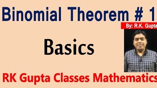 Binomial Theorem  1  Basics  Middle term  Numerically greatest term in binomial expansion [upl. by Einavoj]