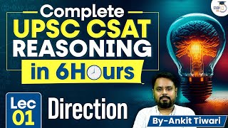 Complete UPSC CSAT Reasoning  Lecture 1  Direction  UPSC Prelims  StudyIQ IAS [upl. by Ellehciram]