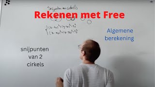 Meetkunde met Free 135  Snijpunten van cirkels [upl. by Nenney]