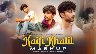 Kaifi Khalil Love Mashup  Mahesh Suthar Mashup  Kahani Suno X Mansoob X Jurmana [upl. by Rosy393]