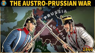 The AustroPrussian War  Explained in 11 Minutes [upl. by Riatsila]