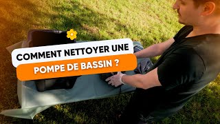 COMMENT NETTOYER UNE POMPE DE BASSIN [upl. by Kristof83]