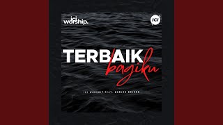 Terbaik Bagiku [upl. by Mcclelland]