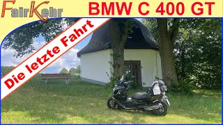 Abschied vom BMW C 400 GT [upl. by Meador]