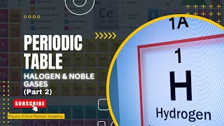 Periodic Table Halogen amp Noble Gases Part 2 [upl. by Carling]