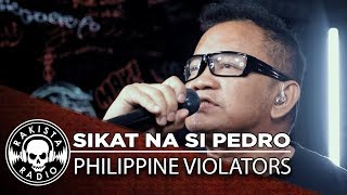 Sikat na si Pedro by Philippine Violators  Rakista Live EP218 [upl. by Ennahs]