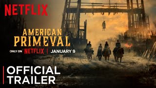 American Primeval Trailer 2024  Taylor Kitsch  Bitty Gilpin  American Primeval Netflix Series [upl. by Artep]