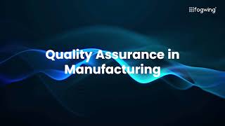 What is Quality Assurance in Manufacturing [upl. by Salli]