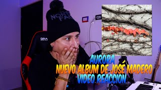 AURORA De José Madero Reaccionando Al Album  EP   La Butifarra Radio [upl. by Rehptsirhc151]