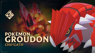 Groudon ChoGath 🔥 Pokémon Edition 🔥 ​​RuneForge—LoL Custom Skins [upl. by Deron]