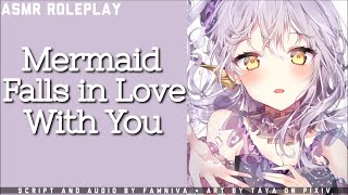 F4M Mermaid Falls In Love With You ASMR RP [upl. by Chem36]