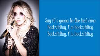 Carrie Underwood  Backsliding Lyrics [upl. by Irovi622]