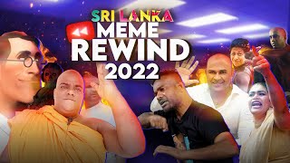 Sri Lanka Meme Rewind 2022 [upl. by Inalak531]