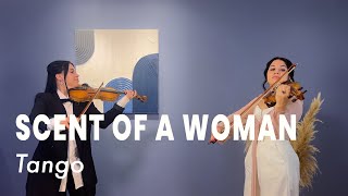 SCENT OF A WOMAN  TANGO  Violin cover [upl. by Ailegnave]