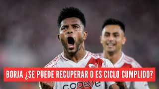 RIVER Borja ¿se puede recuperar o es ciclo cumplido [upl. by Ewolram]