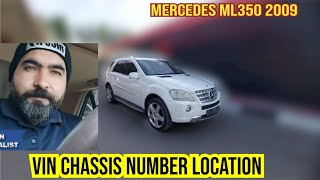 MERCEDES ML350 2009 VIN CHASSIS NUMBER LOCATIONHOW TO FIND OUT MERCEDES ML350 VIN NUMBER [upl. by Eyllek812]