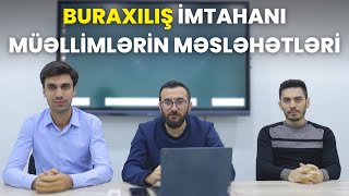 Buraxılış İmtahanı müəllimlərin məsləhətləri yüksək nəticə üçün nə etməli mütləq izləyin buraxılış [upl. by Pelagias]