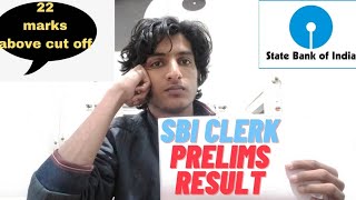 🎯My SBI CLERK PRELIMS RESULT🥵🥵 ITNI KAM CUT OFF🤨🤨💯💯💯💯 [upl. by Monjan]