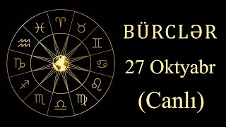 BÜRCLƏR  27 OKTYABR canlı [upl. by Neelyar610]