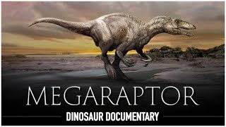 Megaraptor The Predatory Dinosaur with Truly Horrific Claws  Dinosaur Documentary [upl. by Wrightson]