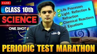 Class 10th  Periodic Test Marathon🔥 3 Chapter in one shot  Prashant Kirad [upl. by Amlev928]