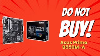 7 Reasons YOU Shouldnt Buy the ASUS Prime B550MA ⚠️💔 [upl. by Fife]